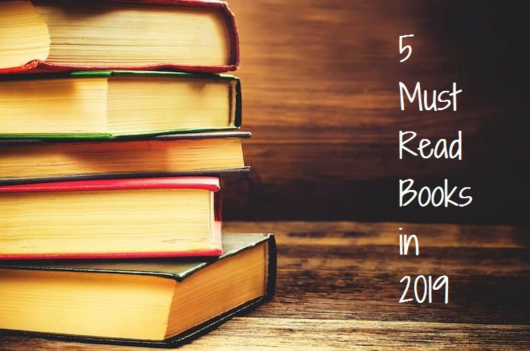 5 Books You Simply Must Read In 2019! - Wahsome!